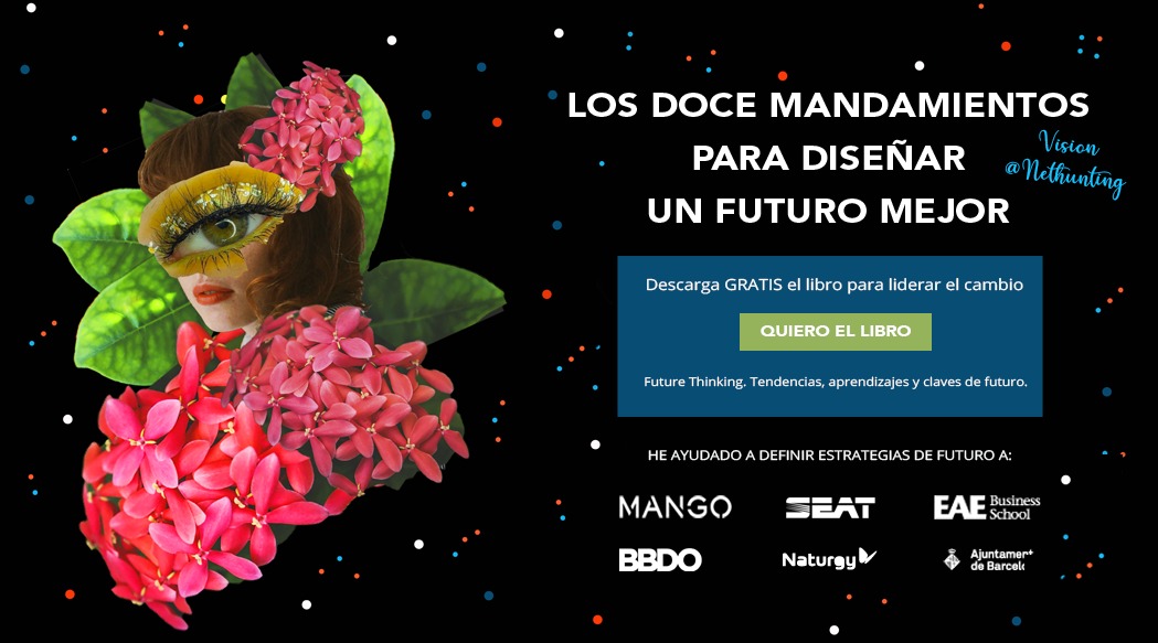 LOS DOCE MANDAMIENTOS PARA DISEÑAR UN FUTURO MEJOR - Gema Requena